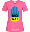 Women's T-shirt NO WAR heliconia фото