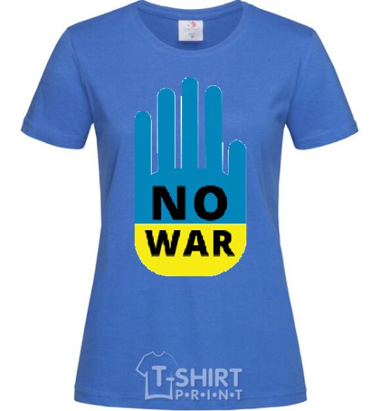 Women's T-shirt NO WAR royal-blue фото