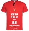 Men's T-Shirt Keep calm and be Ukrainian (boy) red фото