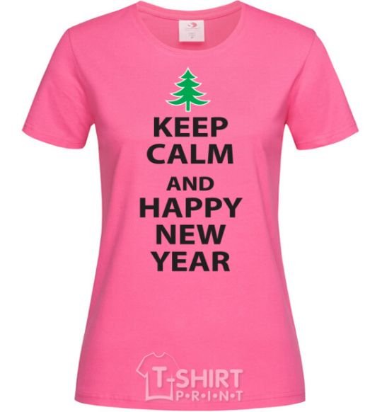 Women's T-shirt KEEP CALM AND HAPPY NEW YEAR heliconia фото