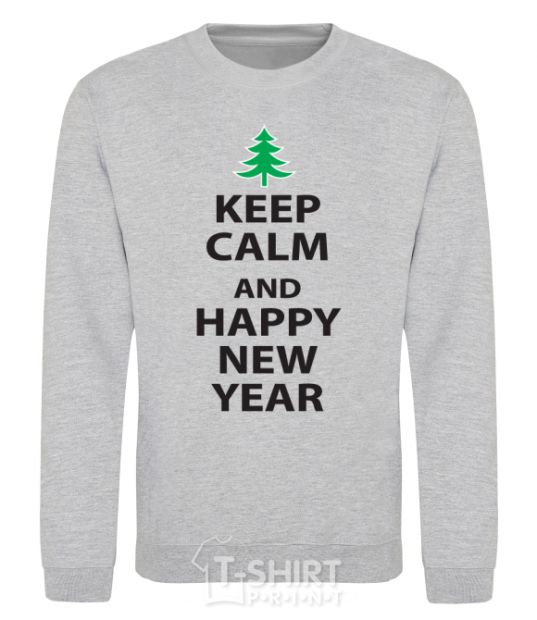 Sweatshirt KEEP CALM AND HAPPY NEW YEAR sport-grey фото