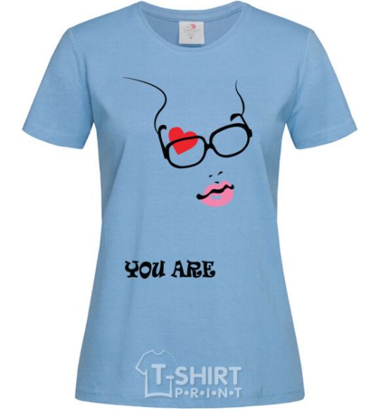 Women's T-shirt YOU ARE sky-blue фото