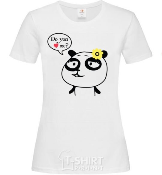 Women's T-shirt DO YOU LOVE ME Panda White фото