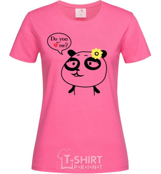Женская футболка DO YOU LOVE ME Panda Ярко-розовый фото