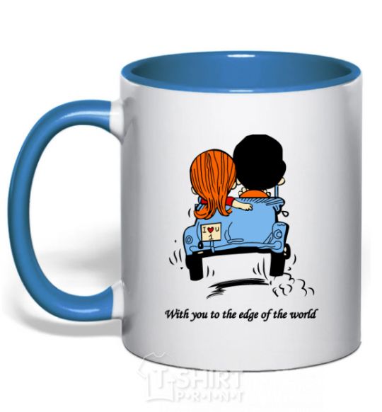 Mug with a colored handle TO THE ENDS OF THE EARTH WITH YOU royal-blue фото