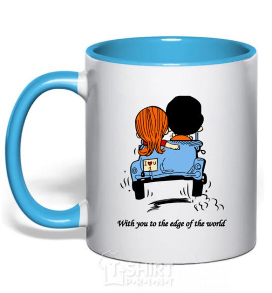 Mug with a colored handle TO THE ENDS OF THE EARTH WITH YOU sky-blue фото