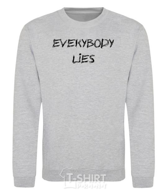 Sweatshirt Everybody Lies sport-grey фото