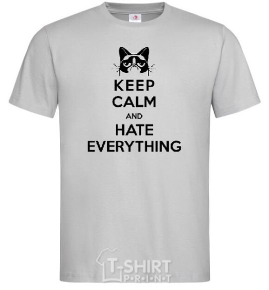 Men's T-Shirt Hate everything grey фото