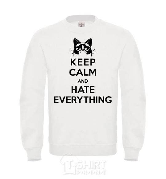 Sweatshirt Hate everything White фото