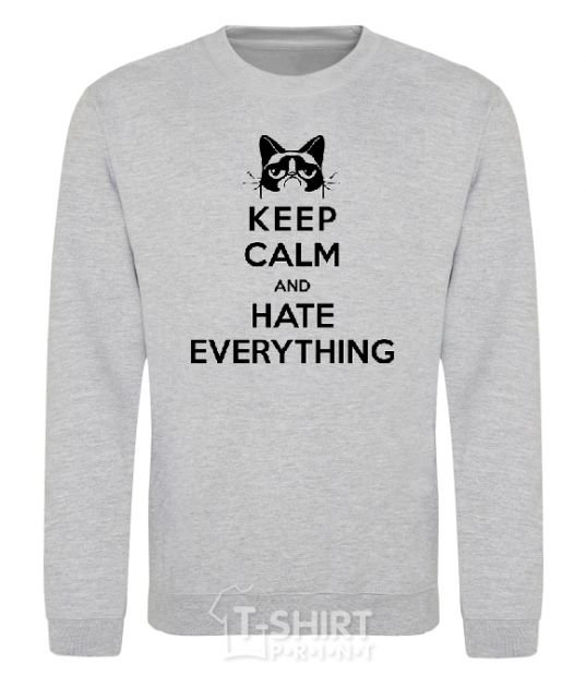 Sweatshirt Hate everything sport-grey фото