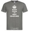 Men's T-Shirt Meet deadlines dark-grey фото