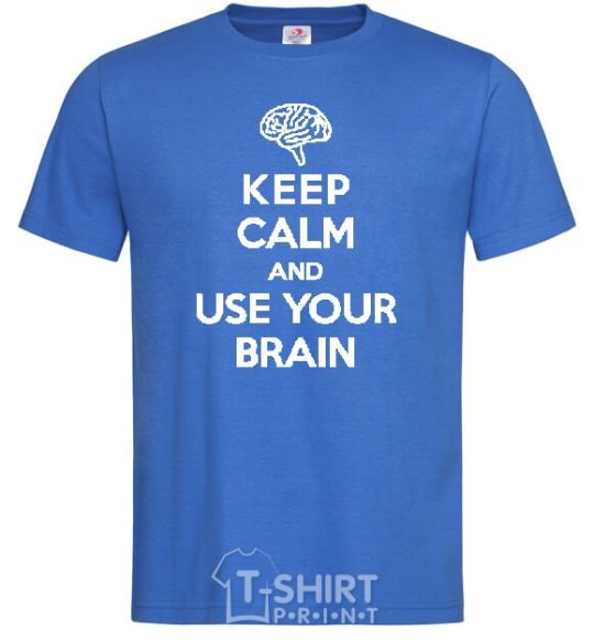 Мужская футболка Keep Calm use your brain Ярко-синий фото