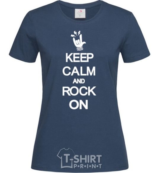 Women's T-shirt Keep calm and rock on navy-blue фото