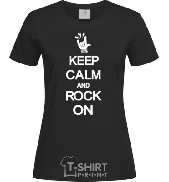 Женская футболка Keep calm and rock on Черный фото