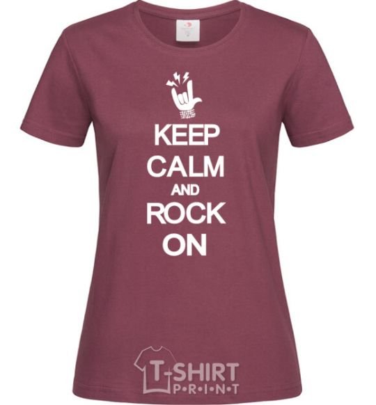 Women's T-shirt Keep calm and rock on burgundy фото