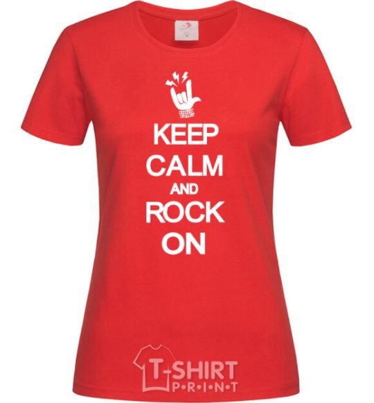 Women's T-shirt Keep calm and rock on red фото