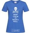 Женская футболка keep calm and R'nR Ярко-синий фото