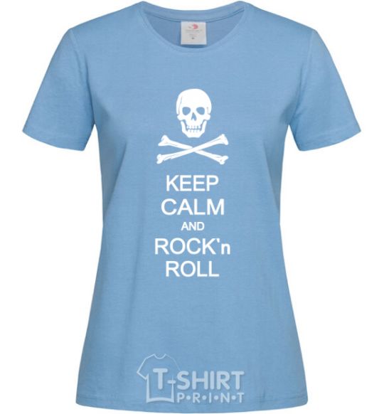 Women's T-shirt keep calm and R'nR sky-blue фото