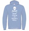 Men`s hoodie keep calm and R'nR sky-blue фото