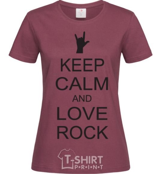 Women's T-shirt keep calm and love rock burgundy фото