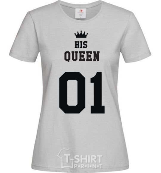 Women's T-shirt His queen grey фото