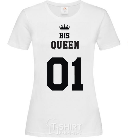 Women's T-shirt His queen White фото