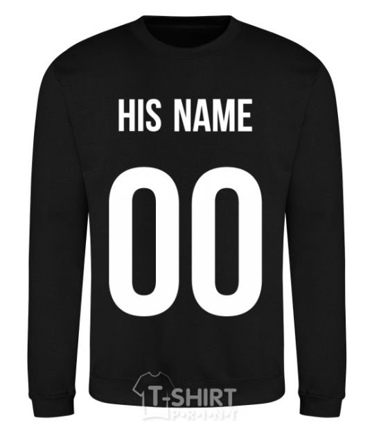 Sweatshirt His name black фото