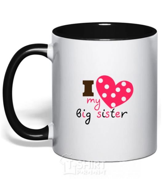 Mug with a colored handle i love my big sister black фото