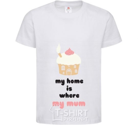 Kids T-shirt My home is where my mum White фото