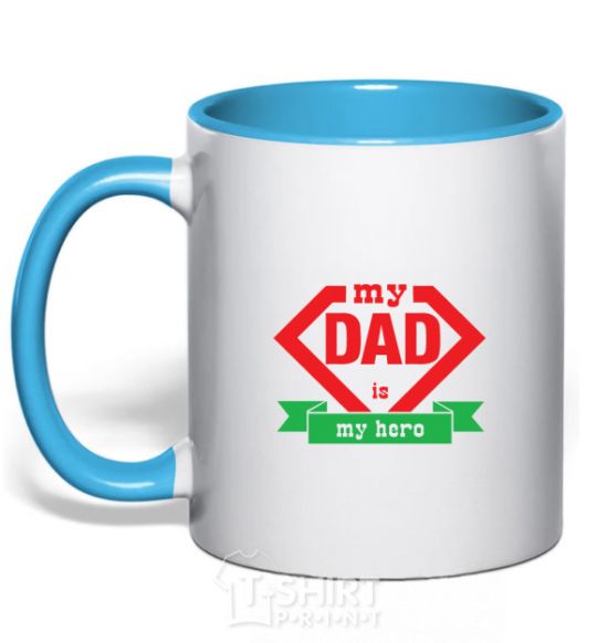 Mug with a colored handle my dad is my hero V.1 sky-blue фото
