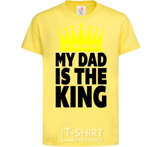 Детская футболка My dad is king Лимонный фото