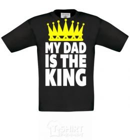 Kids T-shirt My dad is king black фото