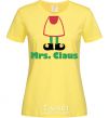 Women's T-shirt Mrs. Claus cornsilk фото