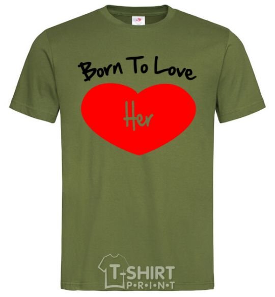 Мужская футболка Born to love her with heart Оливковый фото