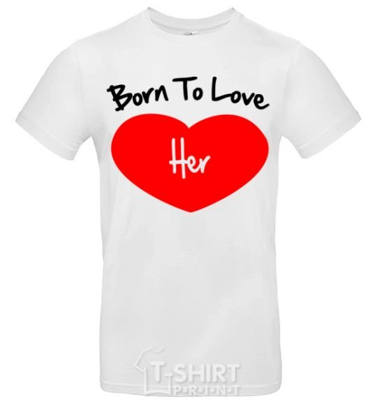 Мужская футболка Born to love her with heart Белый фото