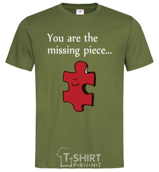 Men's T-Shirt You are the missing piece millennial-khaki фото