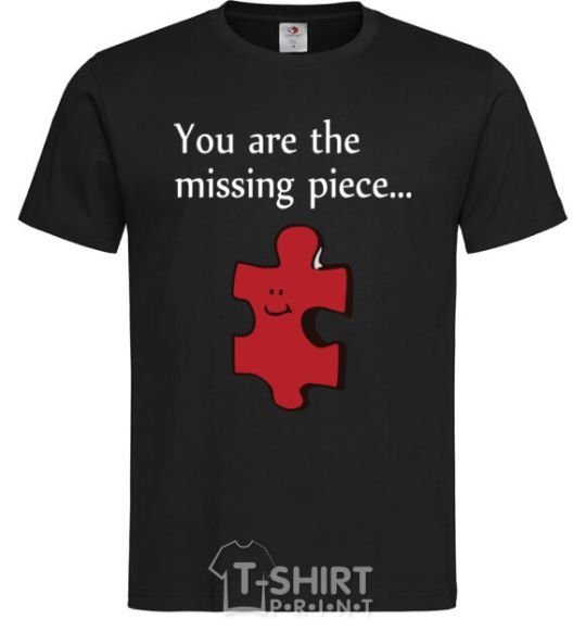 Men's T-Shirt You are the missing piece black фото