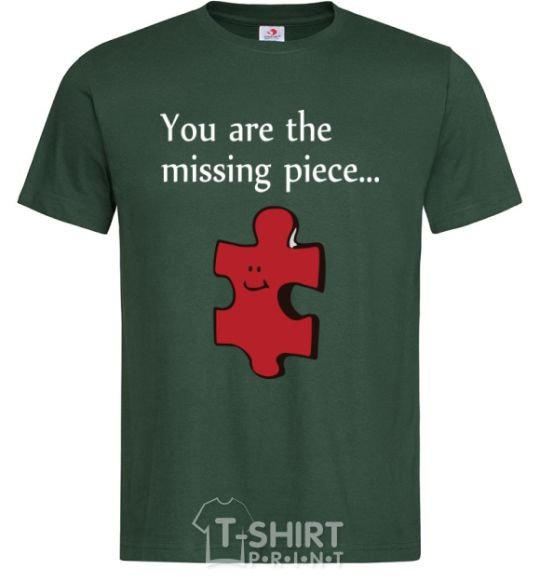Мужская футболка You are the missing piece Темно-зеленый фото