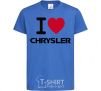 Kids T-shirt I love chrysler royal-blue фото