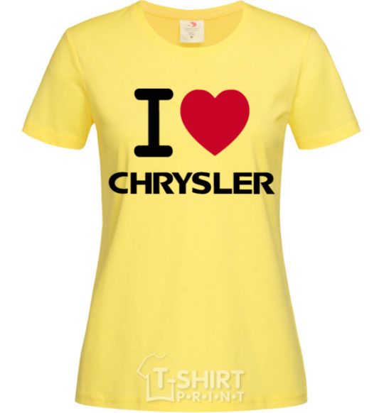 Women's T-shirt I love chrysler cornsilk фото