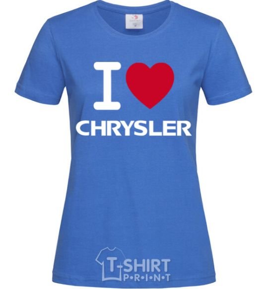 Women's T-shirt I love chrysler royal-blue фото
