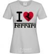 Women's T-shirt I love Ferrari grey фото