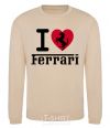 Sweatshirt I love Ferrari sand фото