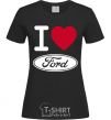 Women's T-shirt I Love Ford black фото