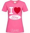 Women's T-shirt I Love Ford heliconia фото