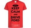 Kids T-shirt Drive Ford red фото