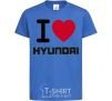 Kids T-shirt Love Hyundai royal-blue фото