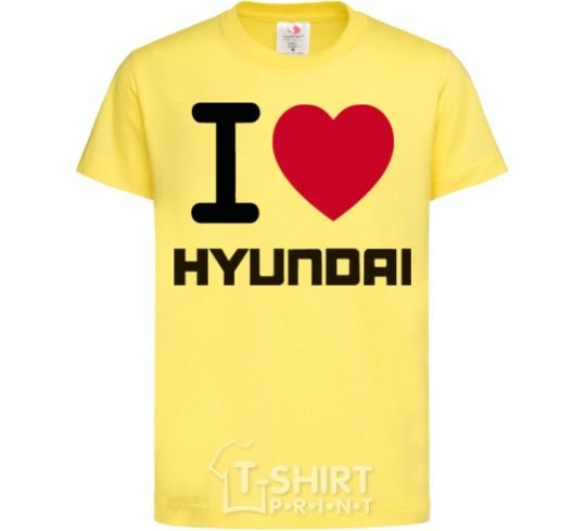 Kids T-shirt Love Hyundai cornsilk фото