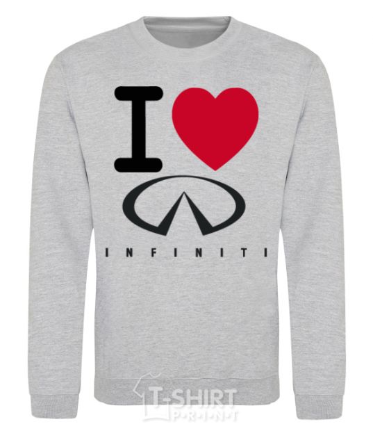 Sweatshirt I Love Infiniti sport-grey фото