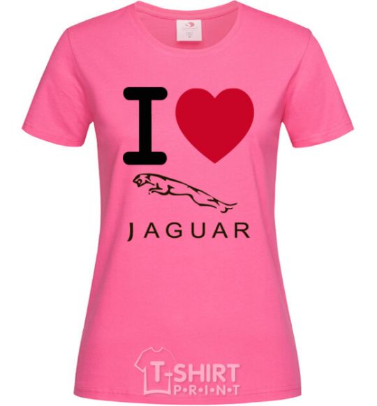 Женская футболка I Love Jaguar Ярко-розовый фото